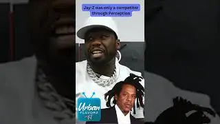50 Cent on Jay-Z's Public Perception Mastery