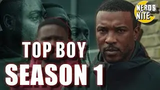 Top Boy Season 1 Breakdown | Nerds At Nite