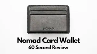 Nomad Card Wallet - 60 Second Review #shorts #nomad #60secondreview