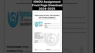 IGNOU Assignment Front Page Download | 2024-2025 | #assignmentfrontpage #ignouassignmentfrontpage
