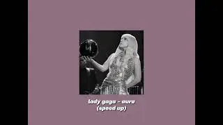 lady gaga - aura (speed up)