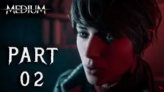 Back and Forth ➰ || The Medium PC Gameplay PART 02 || NO Commentary ||