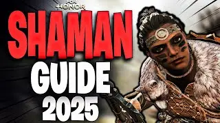 Shaman 2025 | The BEST For honor Guide