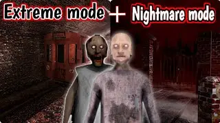 Granny 3 - Extreme Nightmare mode - Unlock All Escapes Routes
