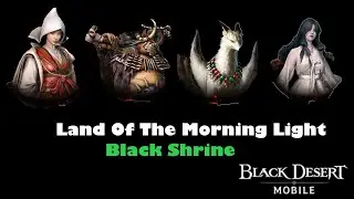 Black Desert Mobile - Land of the Morning Light, Tales Black Shrine