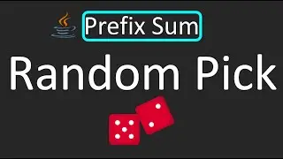 LeetCode - 528. Random Pick with Weight | PrefixSum | Binary Search | Java
