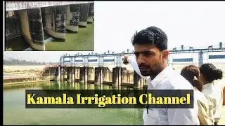 Irrigation channel ! Kamala Irrigation channel ! Education Tour with Students ! Kamala River !