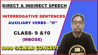 Direct & Indirect Speech || Interrogative Sentences || Auxiliary Verbs