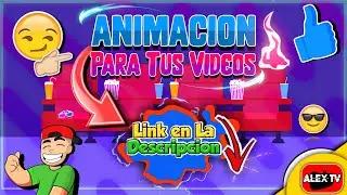 Animación Para Tus Videos🔥