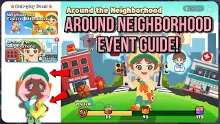 Around The Neighborhood Event Guide | Play Together
