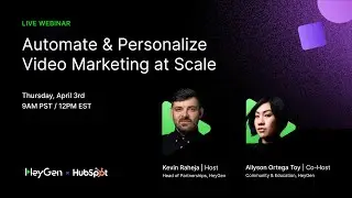 HeyGen x HubSpot: Automate & Personalize Video Marketing at Scale