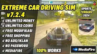 Extreme Car Driving Simulator Mod Apk v7.2.4 Terbaru 2024 - Unlimited Money Free Shopping Mediafire