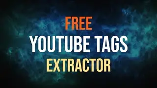 YouTube Tags Extractor 🕵️ FREE Tool To Extract Tags From Videos