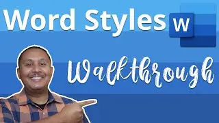Word Styles Walkthrough