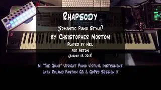 Rhapsody - Christopher Norton - Piano - Fantom G8/The Giant