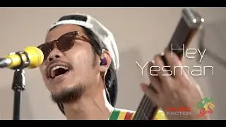 Hey Yesman X แคน ท้าวหมาหยุย | JAH GOOD Live |