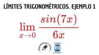 LÍMITES TRIGONOMÉTRICOS: EJEMPLO 1
