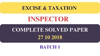 Excise and Taxation Inspector Past Paper held on 27 10 18