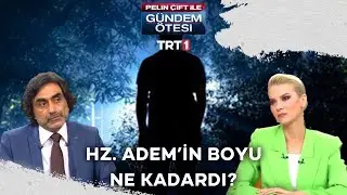 Hz. Adem'in boyu ne kadardı ve toplam kaç yıl yaşadı? | 
