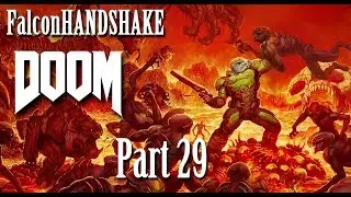 Doom (2016) - Part 29: Navel intelligence