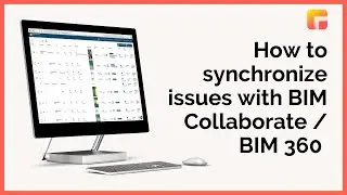 Tutorial | Synchronize issues with BIM Collaborate / BIM 360