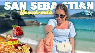 ♡ A Weekend in SAN SEBASTIAN! 🇪🇸