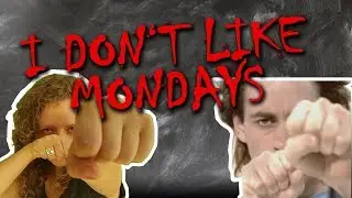 Историята на песента I Don't Like Mondays!