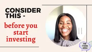 Consider this  - before you start investing