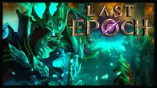 Last Epoch - Part 2 | Gameplay [PC] | No Commentary