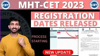 MHT-CET Registration Dates Released | MHT-CET Application form Filling process 2023
