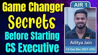 🔥Game Changer SECRETS Every CSEET Student Must Know Before Starting CS Executive Journey | AIR 1