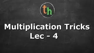 Multiplication Tricks Lec - 4 (Vedic Math Trick)