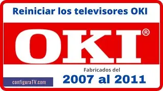 ✔️ Cómo Resetear los televisores de OKI antiguos