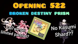 [ILLUSION CONNECT] Open 522 Broken Destiny Prism