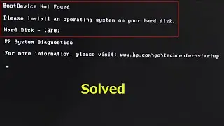 How to Fix Boot Device Not Found | Hard Disk - 3F0 | Top Fixes Error- Hp Laptop Problem
