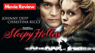 Sleepy Hollow – Movie & Critic Review: Johnny Depp, Tim Burton, Christina Ricci, Miranda Richardson