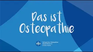 Das ist Osteopathie