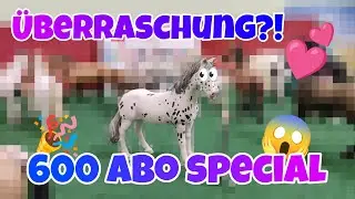 Überraschung?!😱🎉| 💜600 ABO SPECIAL💜 //Schleich🐴