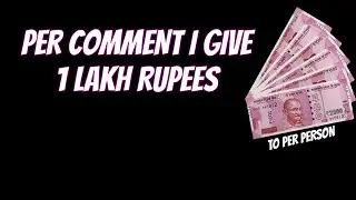GET 1 LAKH RUPEES 😍 FOR COMMENT