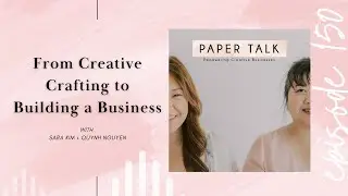 Ep 150: From Creative Crafting to Building a Business