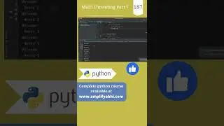 Python : Multi Threading Intro | Part 7 | py srt 187