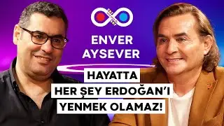 ENVER AYSEVER ''AHMET HAKAN ERDOĞAN GİBİ, CÜNEYT ÖZDEMİR ABDULLAH GÜL GİBİ!''