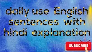 daily use English sentences with hindi explanation