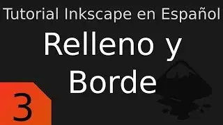 Tutorial de Inkscape en Español #3 Relleno y borde