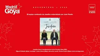 Encuentros Madrid por los Goya edición 2022 – Josefina