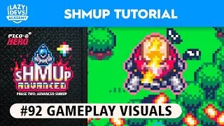 Making an Advanced Shmup #92 - Gameplay Visuals - Pico-8 Hero