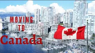 Moving To Canada || Immigration Pathways To Canada