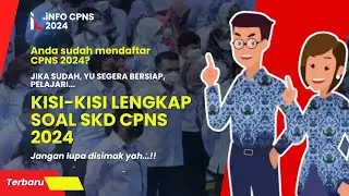 Kisi-kisi Lengkap Soal SKD CPNS 2024