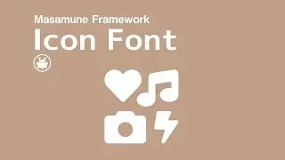 [Unity] Icon Font - Masamune Framework
