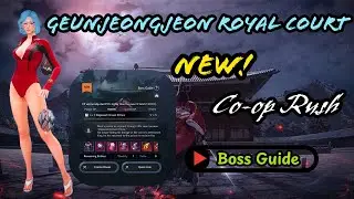 Black Desert Mobile - New Co-op Rush, Geunjeongjeon Royal Court(Deposed Crown Prince) Guide/Tips
